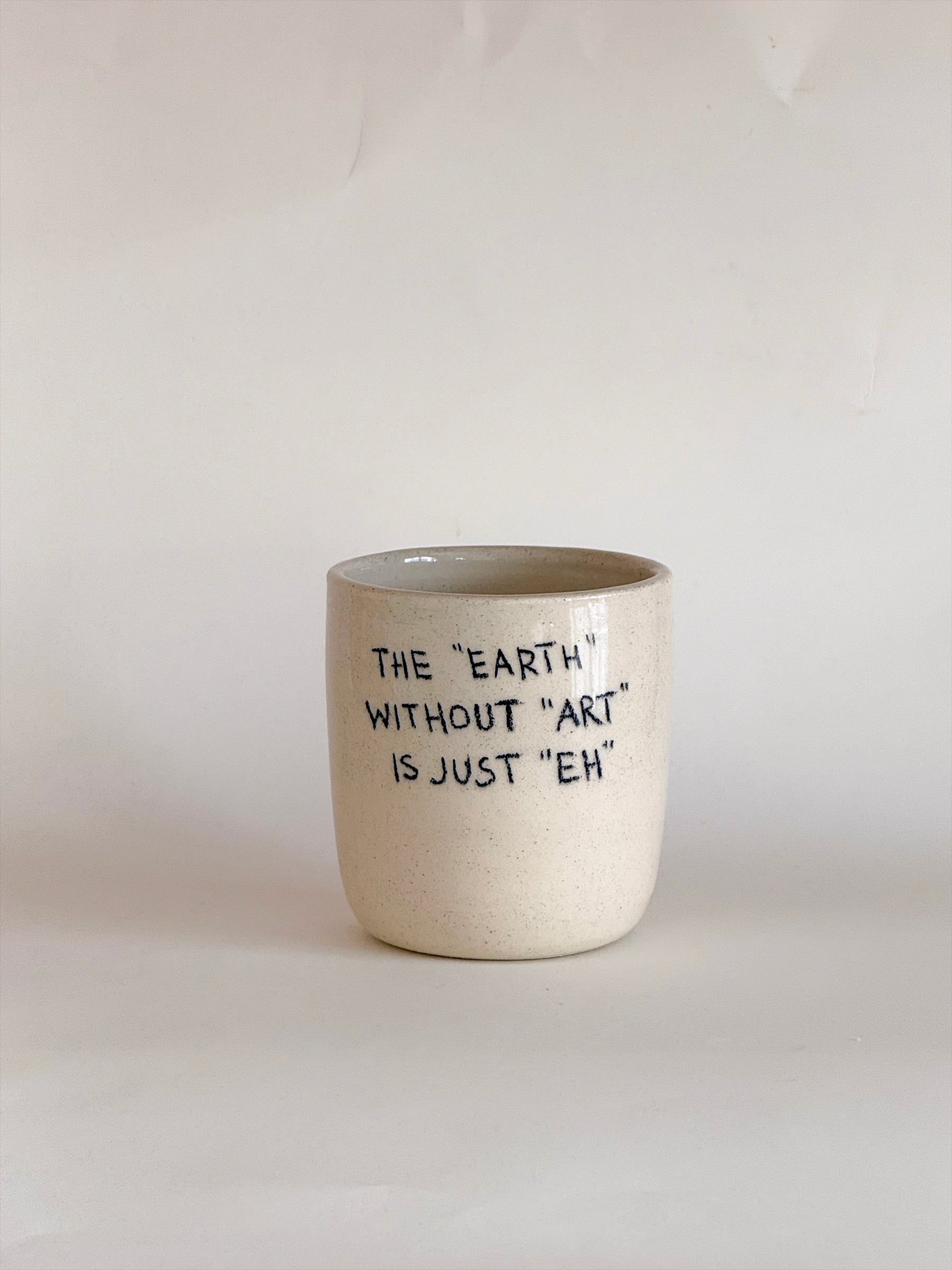 Earth Without Art Tumbler
